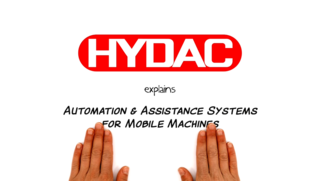 HYDAC explains automation & assistance systems for mobile machines